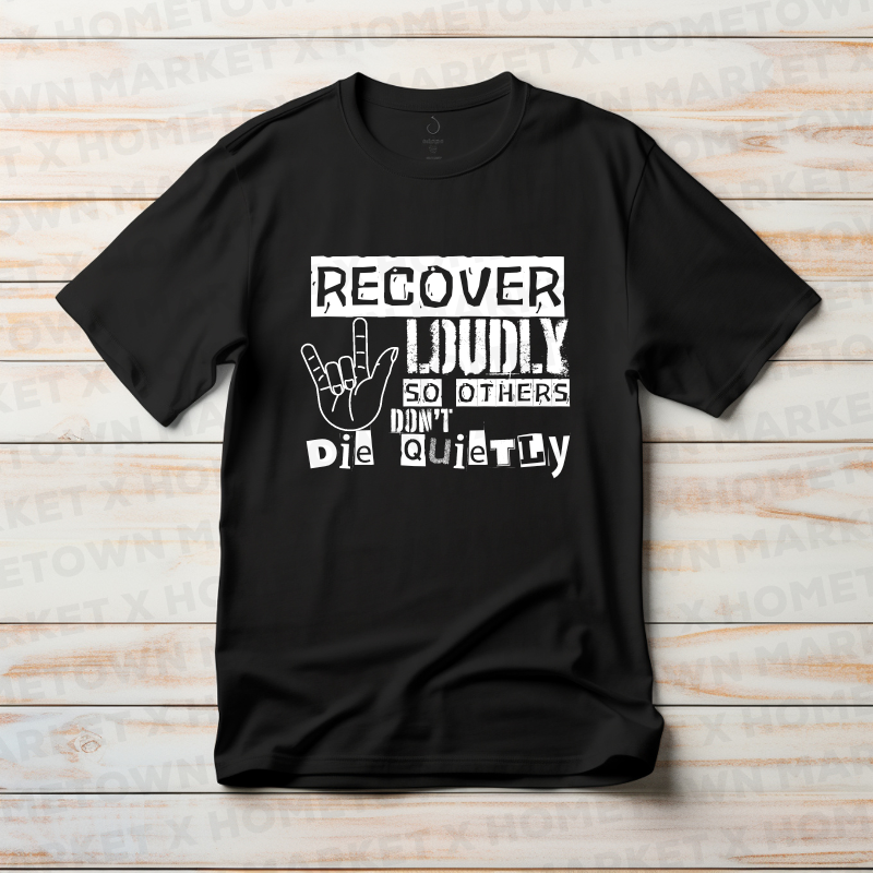 Recover Loudly TShirt - Size XL